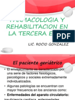 Farmacologia y Reghabilitacion en La Tercera Edad