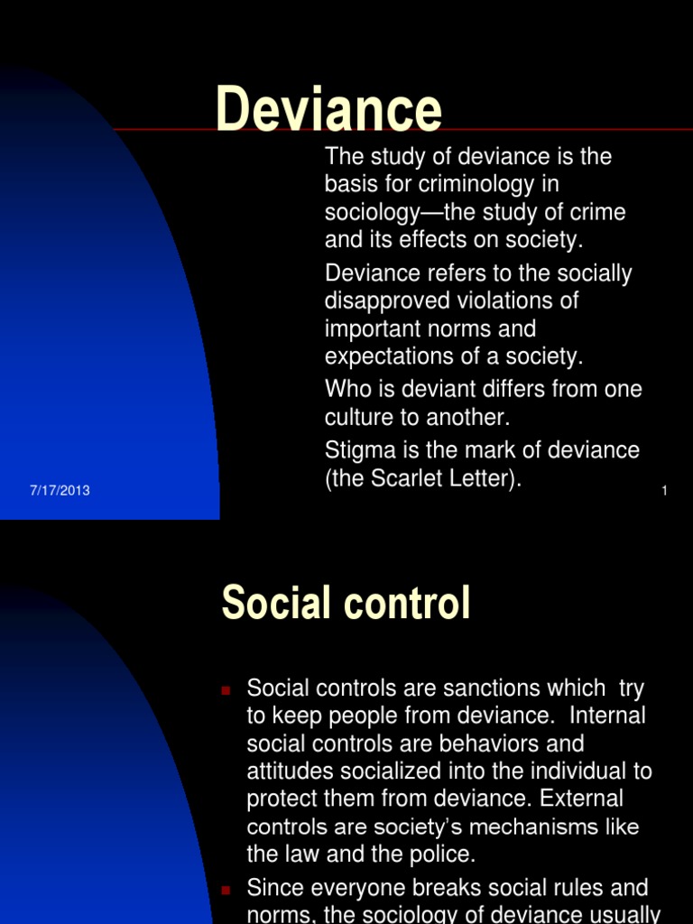 Deviance Deviance (Sociology) Norm (Social) Free 30day Trial