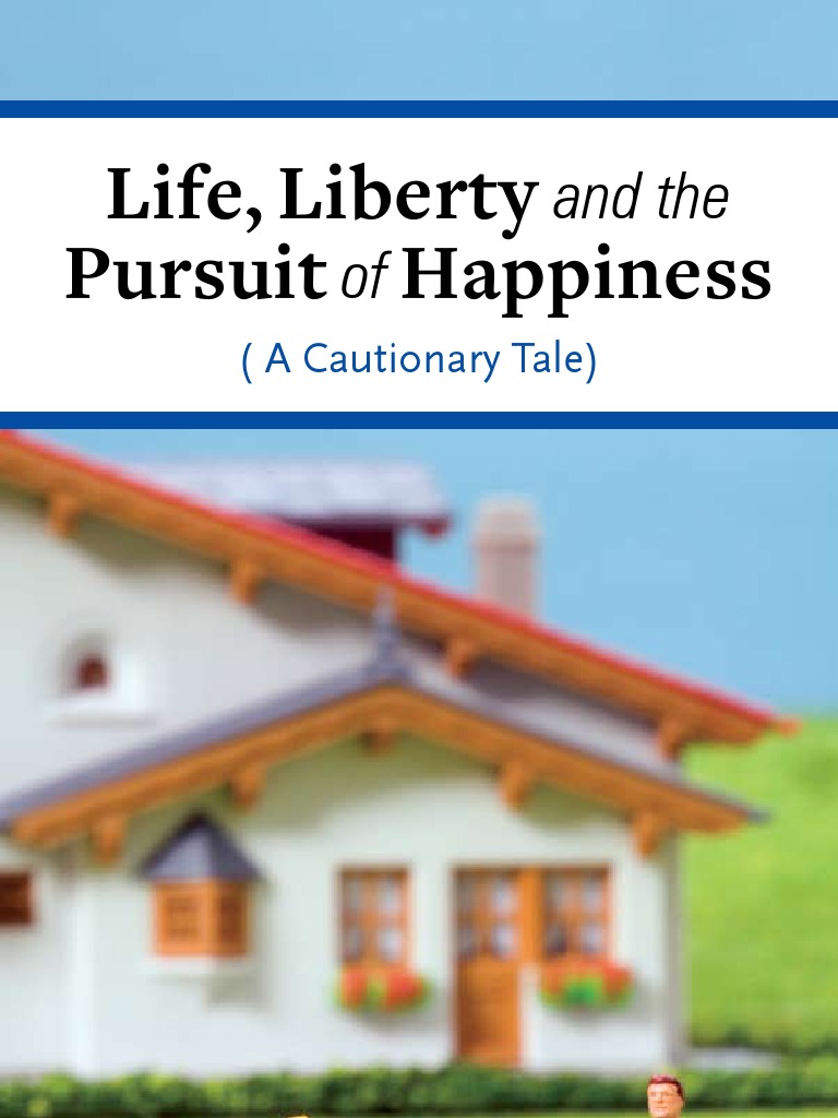 life liberty and the pursuit of happiness Happiness & Self Help