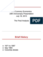 Soft Currency Economics - July 18 Presentation at BNP Paribas