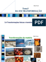 3.4 Transformacoes Fisicas Transformacoes Quimicas