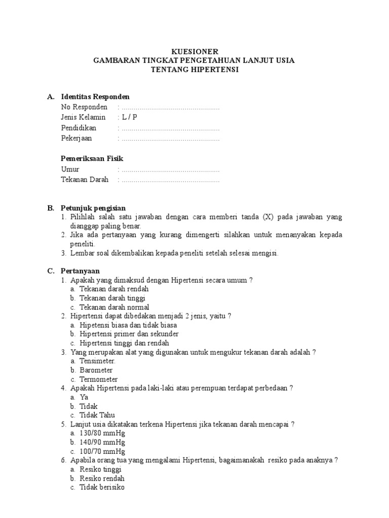 Kuesioner Gambaran Tingkat Pengetahuan Lanjut Usia Tentang Hipertensi A Identitas Responden No Responden