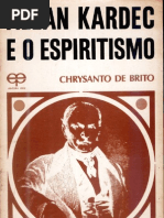 Chrysanto de Brito - Allan Kardec e o Espiritismo