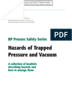 Hazards of Trapped Pressure and Vacuum