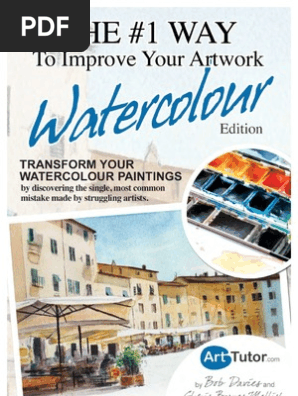 Number 1 Way to Improve Your Artwork Watercolour Ed