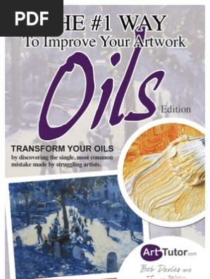 The Number 1 Way to Improve Your Artwork Oils Edition