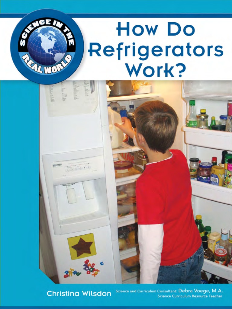 How Do Refrigerators Work Refrigerator Refrigeration