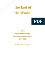 The End of The World 2017-2023, or The Angus Penninfberg's Quasi-Apocalyptic Vision, Excerpts