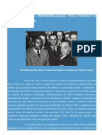 Futebol Brasileiro - Profissionalização, Tutela Política e o Pontapé de Fausto