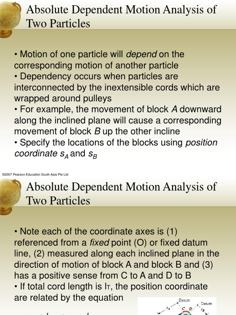 Dynamics Lecture5 Dependent Motion of Two Bodies and Relative Motion