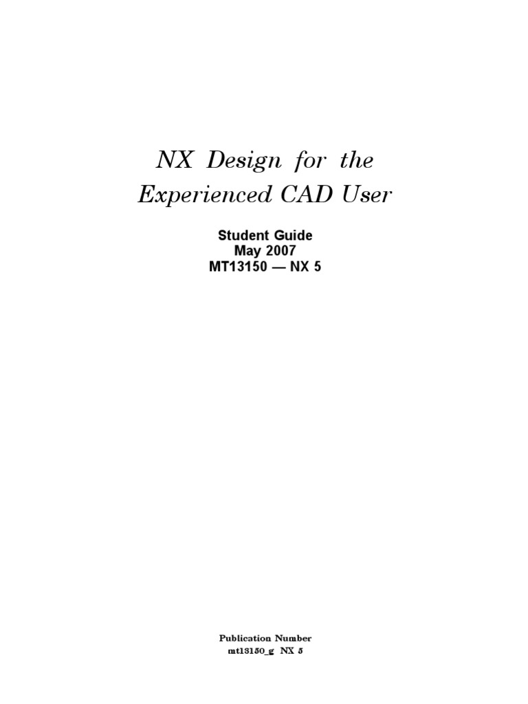 MT13150 - NX Design For The Experienced CAD User PDF | PDF | Art ...