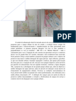 O Estudo de Urbanização Ideal Foi Iniciado Através de Exercícios de Desenho Com Propostas para o Espaço Urbano Da Área de Estudo