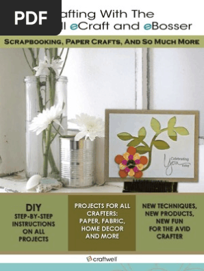 Projects for All Crafters Paper Fabric Home Decor and More
