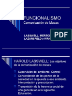 Teoría de La Comunicación I: Funcionalismo y Comunicación de Masas (Lasswell - Merton - Lazarsfeld - Wright)