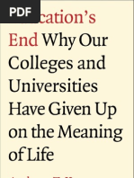 Anthony T. Kronman - Education's End - Why Our Colleges and Universities Have Given Up On The Meaning of Life