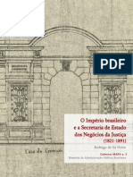 BRASIL ARQUIVO - NACIONAL (2011) O Império Brasileiro e A Secretaria de Negócios de Estado Da Justiça (1821 1891)