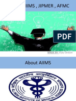 About AIIMS, AFMC, JIPMER