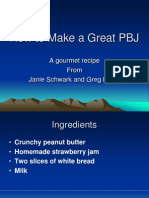 How To Make A Great PBJ: A Gourmet Recipe From Janie Schwark and Greg Butler