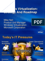 Windows Virtualization: Strategy and Roadmap: Mike Neil Product Unit Manager Windows Virtualization Microsoft Corporation