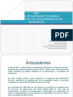 MRP (Material Requeriment Planning) Planeación de Los Requerimientos de Materiales