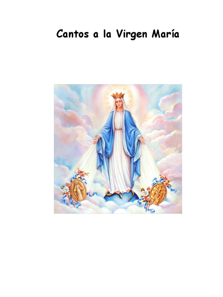Cantos a la Virgen María | PDF | María, madre de Jesús | Oración