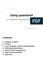 Using Quantstrat To Evaluate Intraday Trading Strategies - Humme and Peterson - 2013 - Slides