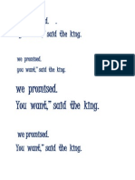 We Promised. You Want," Said The King