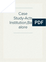 Case Study-Acts Institution,Bangalore