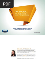 The New Age of 
Real Estate Communication