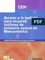 CIDH. Acceso A La Justicia para Mujeres Victimas de Violencia Sexual en Mesoamerica. Internet, 2011