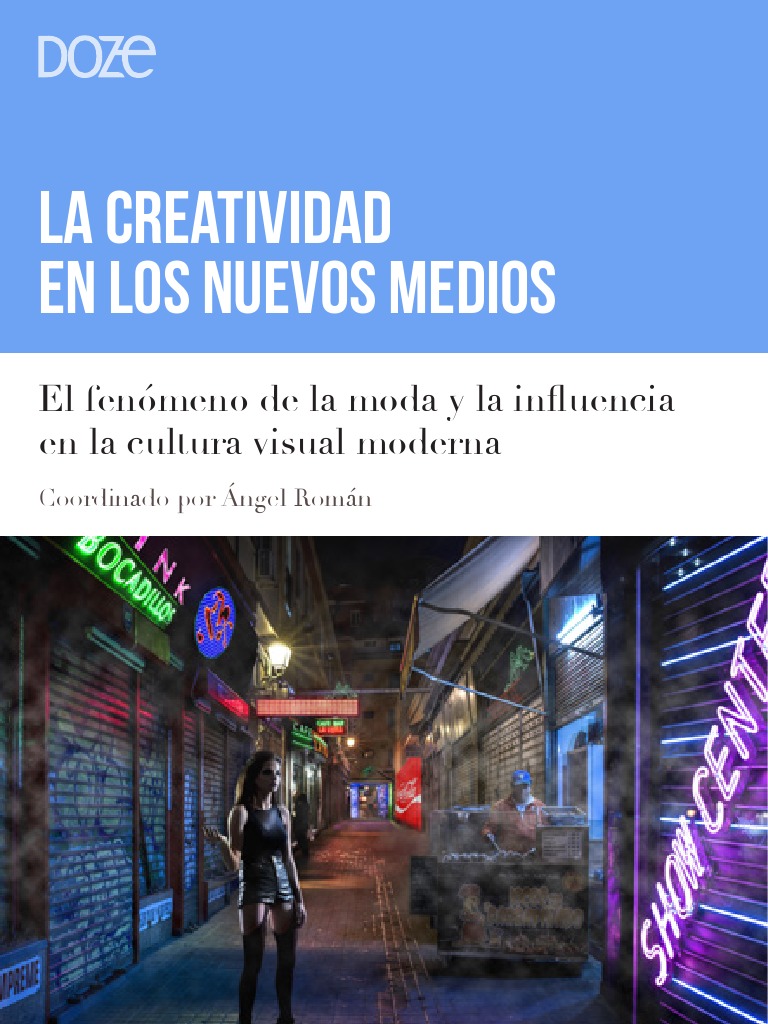 La Creatividad en Los Nuevos Medios. El Fenómeno de La Moda y La Influencia  en La Cultura Visual Moderna., PDF, Creatividad