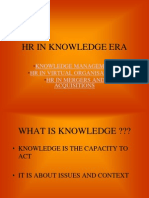 Knowledge Management HR in Virtual Organisations HR in Mergers and Acquisitions