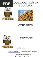 SOCIEDADE, POLÍTICA E CULTURA