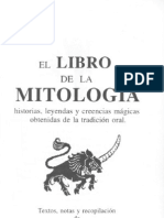 El Libro de la mitología historias, leyendas y creencias mágicas obtenidas de la tradición oral