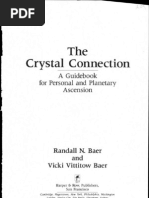 Download The Crystal Connection A Guidebook for Personal and Planetary Ascension by Randall N and Vickie V Baer 1986 by Venaria SN155766580 doc pdf