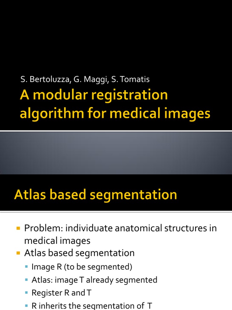 A Modular Registration Algorithm For Medical Images | PDF ...