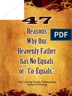 47 Reasons Why Our Heavenly Father Has No Equals or Co-Equals