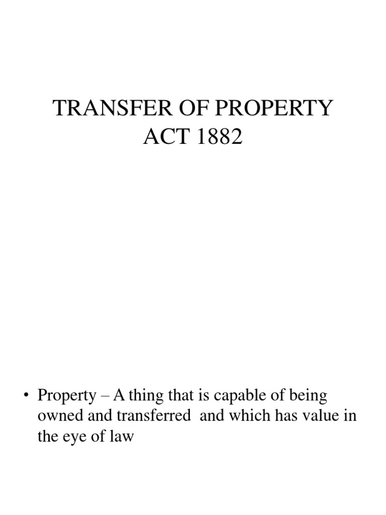 Transfer of Property Act 1882 Mortgage Law Ownership