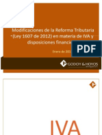 Reforma Tributaria (Ley 1607 de 2012) en Materia de IVA y Disposiciones Financieras. Catalina Hoyos - 20130131 - 023448
