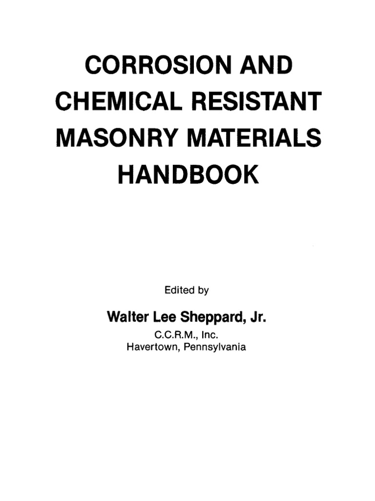 Corrosion and Chemical Resistant Masonry Materials Handbook by Walter ...