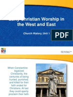 Early Christian Worship in The West and East: Church History, Unit 1