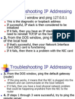 Troubleshooting IP Addressing: 1. Open A DOS Window and Ping 127.0.0.1