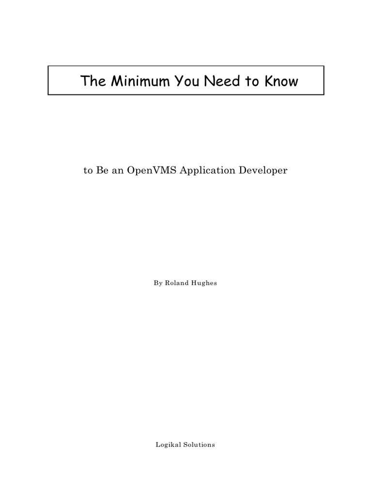 The Minimum You Need To Know To Be An OpenVMS Application Developer ...