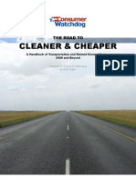 The Road to Cleaner & Cheaper