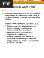Aplicação de Calor e Frio