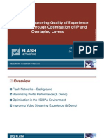 Improving Quality of Experience Through Optimisation of IP and Overlaying Layers - Flash Networks