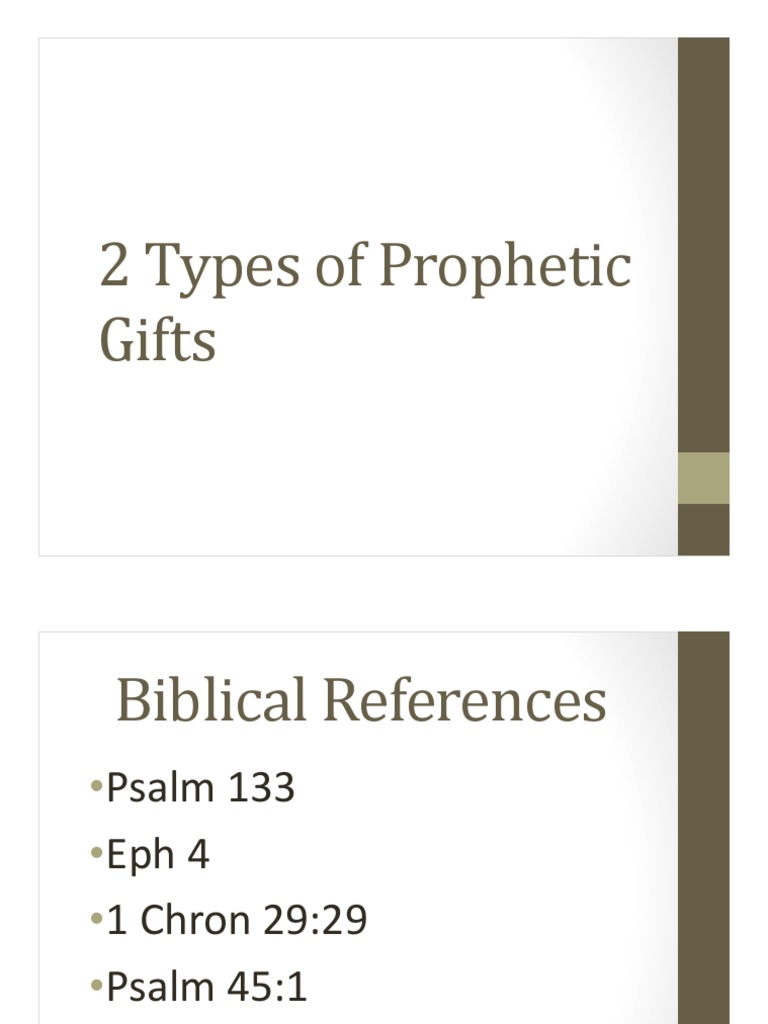 2 Types of Prophetic Gifts[1] Revelation Religious Behaviour And