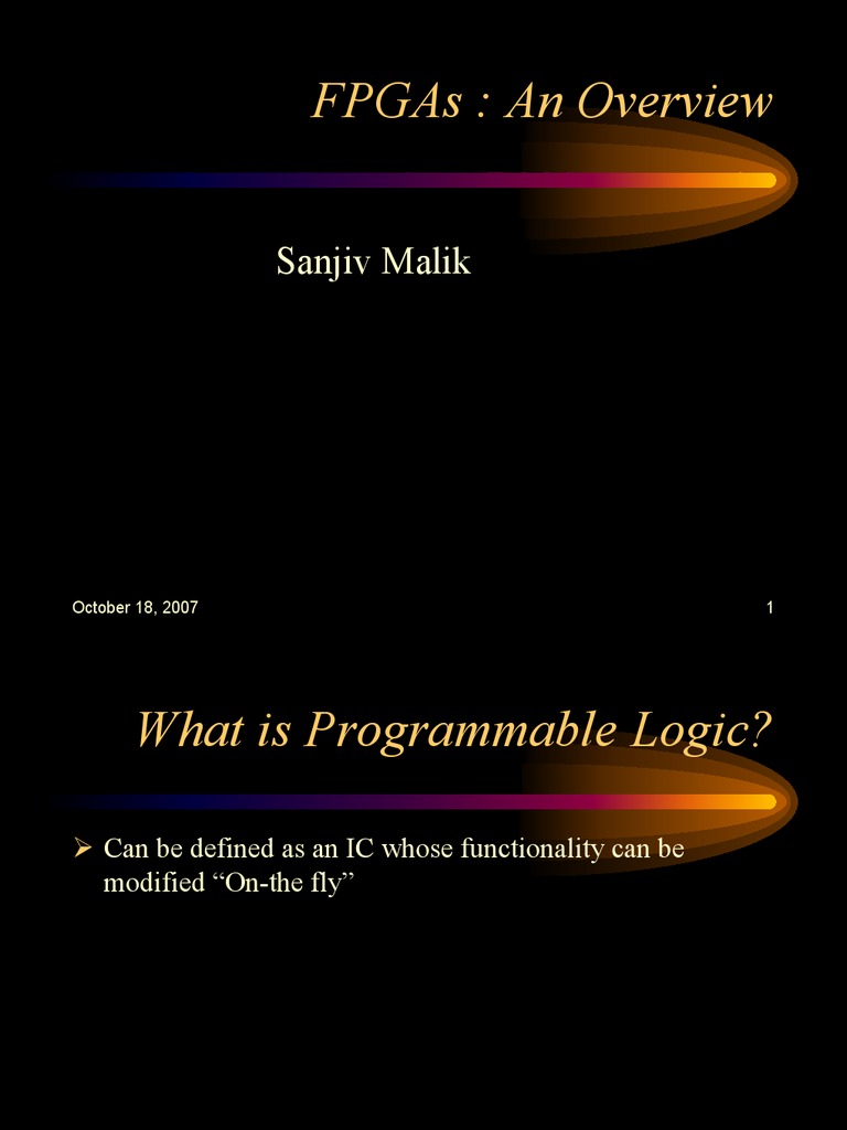Xilinx FPGA Overview and Applications | PDF | Field Programmable Gate ...