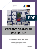 Creative Grammar Workshop 2011-13 Oficina de Gramática Criativa 2011-13