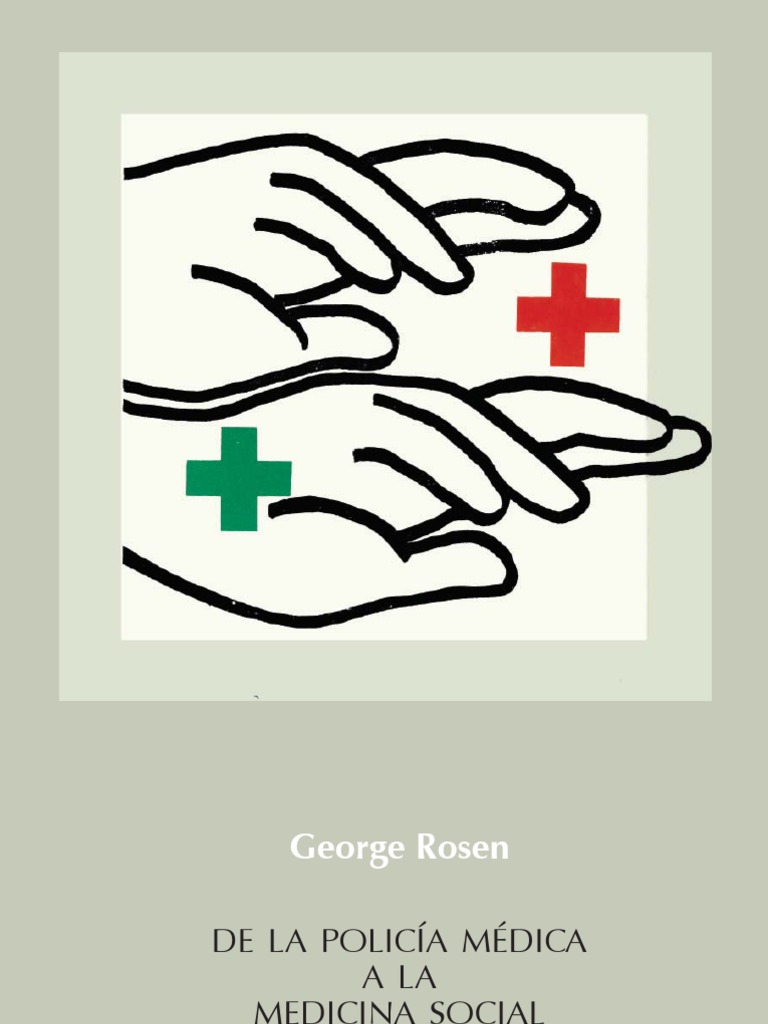 De La Policía Médica - George Rosen | PDF